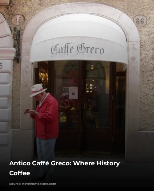 Antico Caffè Greco: Where History Meets Coffee