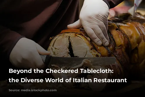 Beyond the Checkered Tablecloth: Unveiling the Diverse World of Italian Restaurant Design