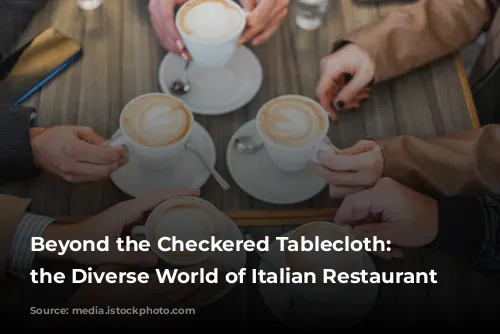 Beyond the Checkered Tablecloth: Unveiling the Diverse World of Italian Restaurant Design