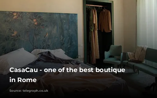 CasaCau - one of the best boutique hotels in Rome