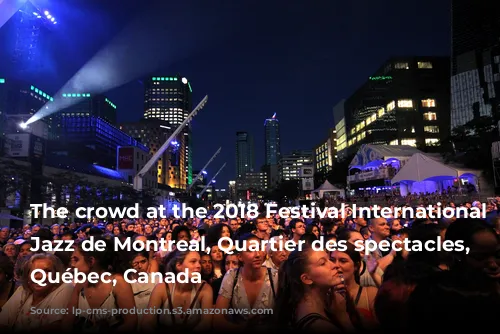 The crowd at the 2018 Festival International de Jazz de Montreal, Quartier des spectacles, Montréal, Québec, Canada