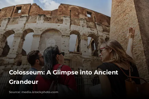 Colosseum: A Glimpse into Ancient Rome's Grandeur