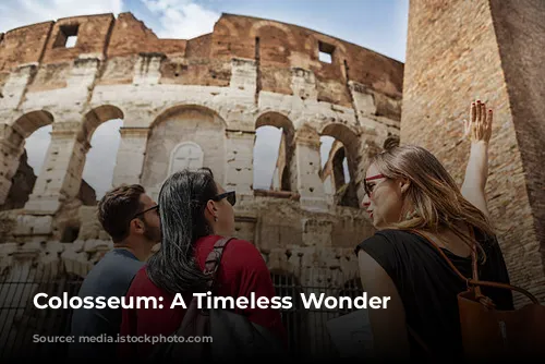 Colosseum: A Timeless Wonder