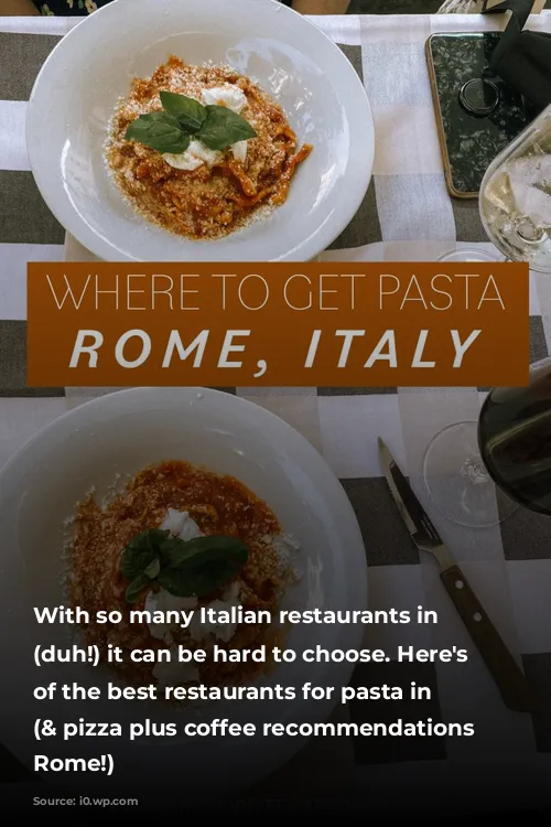 With so many Italian restaurants in Rome (duh!) it can be hard to choose. Here's some of the best restaurants for pasta in rome (& pizza plus coffee recommendations in Rome!)