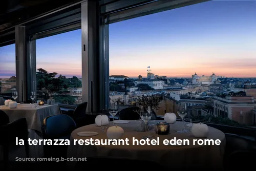 la terrazza restaurant hotel eden rome