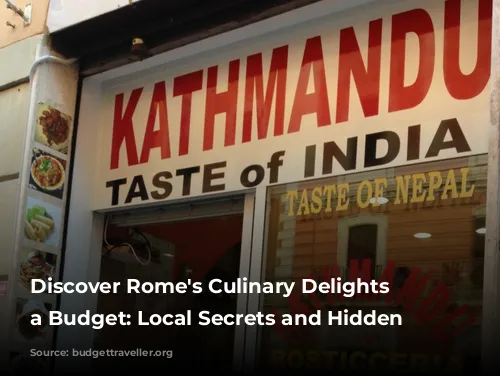 Discover Rome's Culinary Delights on a Budget: Local Secrets and Hidden Gems