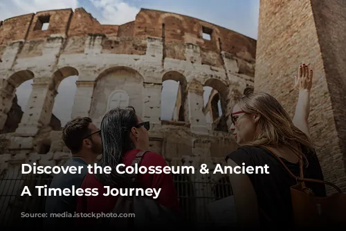 Discover the Colosseum & Ancient Rome: A Timeless Journey