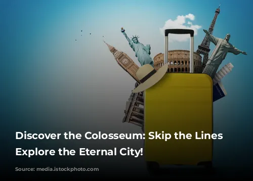 Discover the Colosseum: Skip the Lines and Explore the Eternal City!