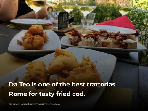 Da Teo is one of the best trattorias in Rome for tasty fried cod.