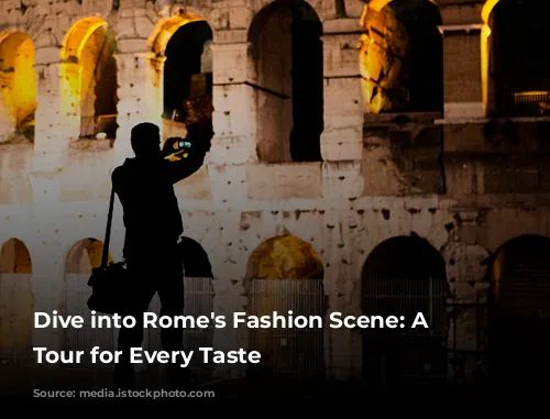 Dive into Rome's Fashion Scene: A Shopping Tour for Every Taste