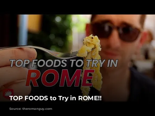 TOP FOODS to Try in ROME!!