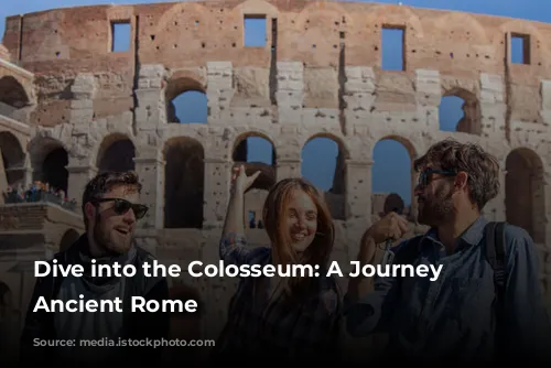 Dive into the Colosseum: A Journey Through Ancient Rome