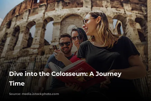 Dive into the Colosseum: A Journey Through Time