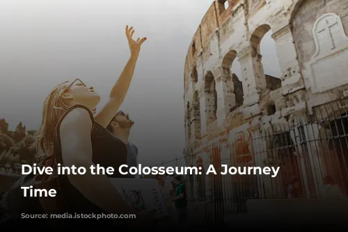 Dive into the Colosseum: A Journey Through Time