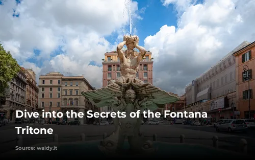 Dive into the Secrets of the Fontana del Tritone