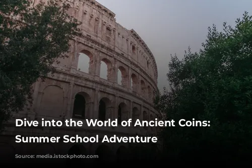  Dive into the World of Ancient Coins: A Summer School Adventure 