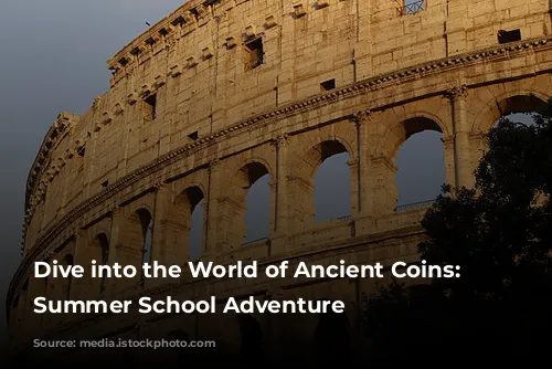  Dive into the World of Ancient Coins: A Summer School Adventure 