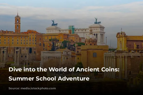  Dive into the World of Ancient Coins: A Summer School Adventure 