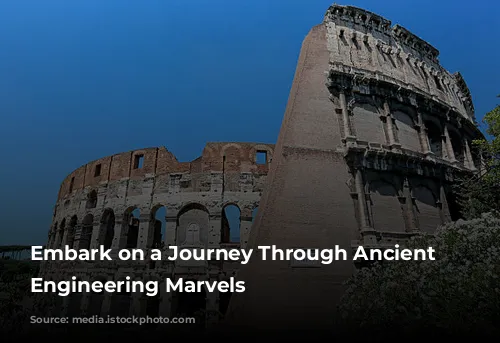 Embark on a Journey Through Ancient Roman Engineering Marvels