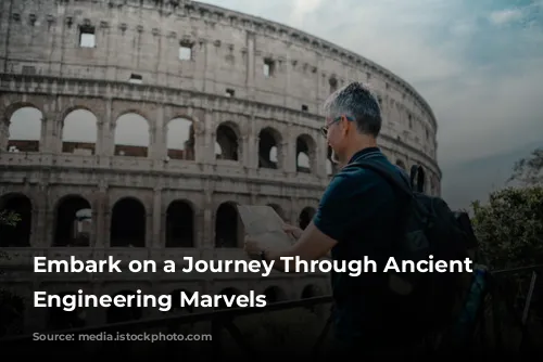 Embark on a Journey Through Ancient Roman Engineering Marvels