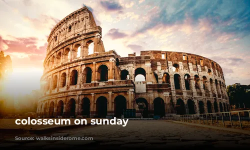 colosseum on sunday