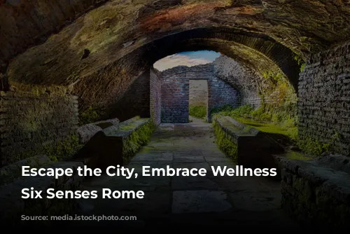 Escape the City, Embrace Wellness at Six Senses Rome