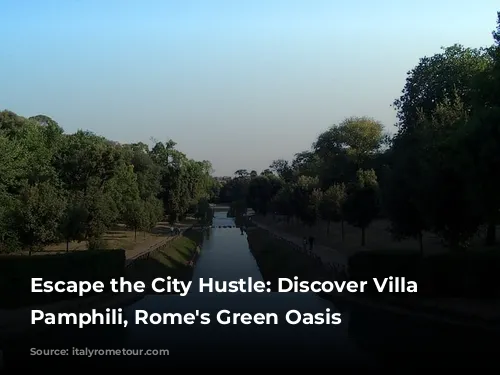 Escape the City Hustle: Discover Villa Doria Pamphili, Rome's Green Oasis