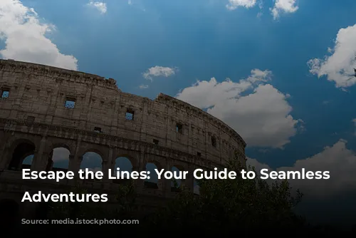 Escape the Lines: Your Guide to Seamless Roman Adventures