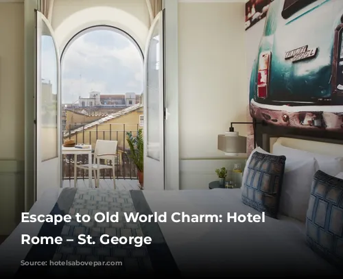 Escape to Old World Charm: Hotel Indigo Rome – St. George