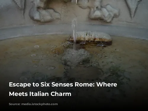 Escape to Six Senses Rome: Where Wellness Meets Italian Charm