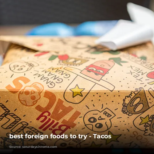 best foreign foods to try - Tacos