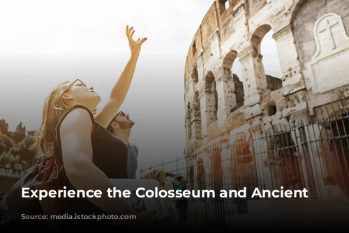 Experience the Colosseum and Ancient Rome