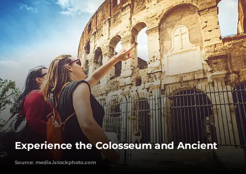 Experience the Colosseum and Ancient Rome