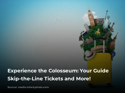 Experience the Colosseum: Your Guide to Skip-the-Line Tickets and More!