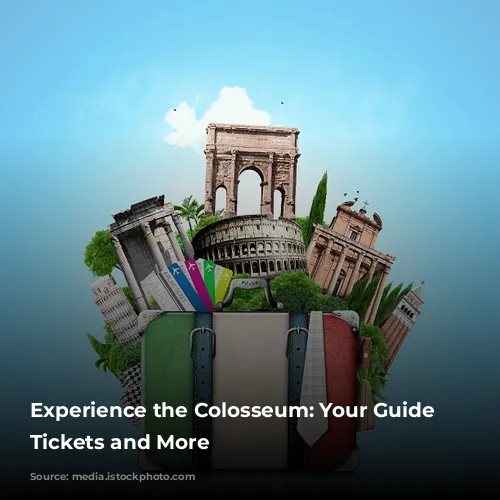 Experience the Colosseum: Your Guide to Tickets and More