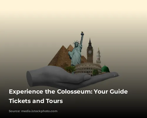 Experience the Colosseum: Your Guide to Tickets and Tours