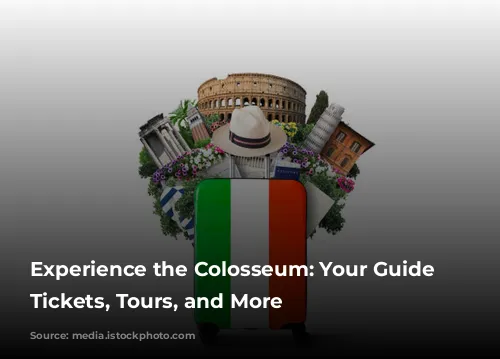 Experience the Colosseum: Your Guide to Tickets, Tours, and More