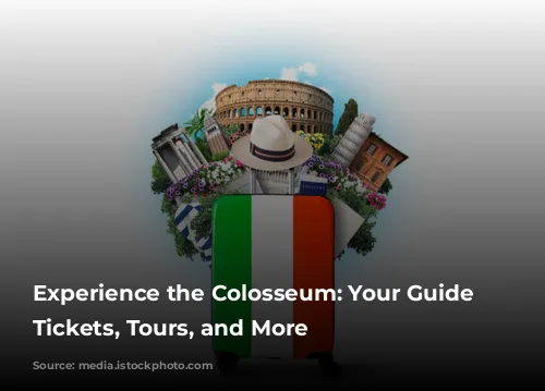 Experience the Colosseum: Your Guide to Tickets, Tours, and More