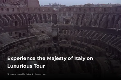 Experience the Majesty of Italy on a Luxurious Tour