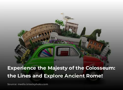 Experience the Majesty of the Colosseum:  Skip the Lines and Explore Ancient Rome!