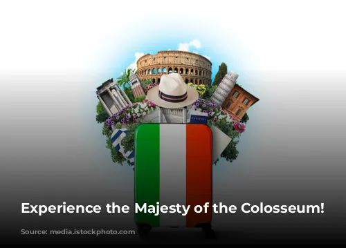 Experience the Majesty of the Colosseum!