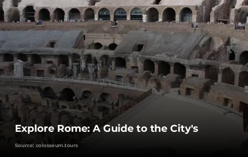 Explore Rome: A Guide to the City's Treasures