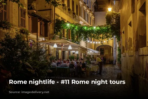 Rome nightlife - #11 Rome night tours