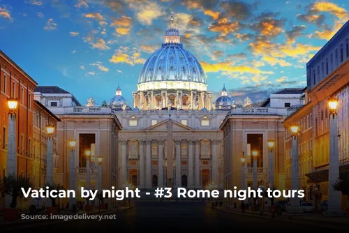 Vatican by night - #3 Rome night tours