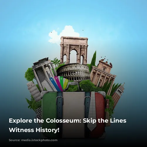 Explore the Colosseum: Skip the Lines and Witness History!