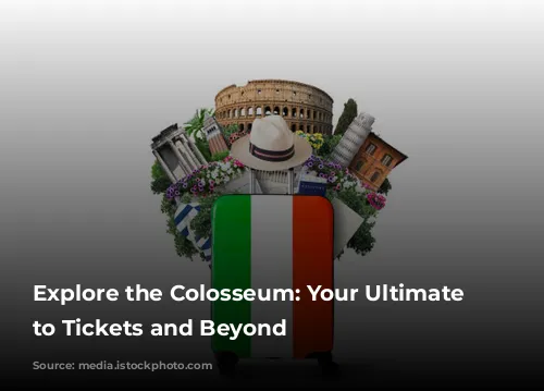 Explore the Colosseum: Your Ultimate Guide to Tickets and Beyond