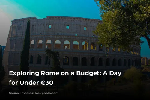 Exploring Rome on a Budget: A Day Trip for Under €30