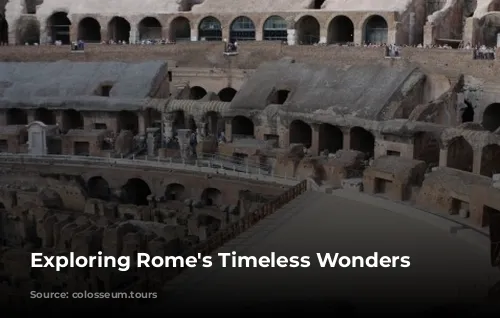 Exploring Rome's Timeless Wonders