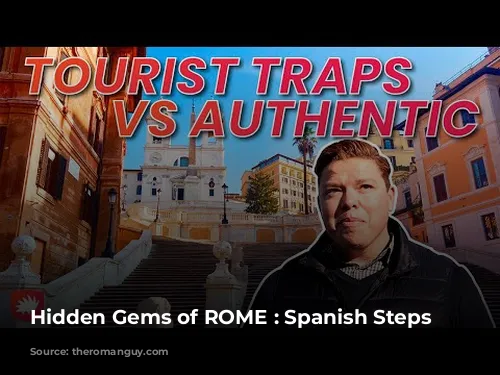 Hidden Gems of ROME : Spanish Steps Neighborhood