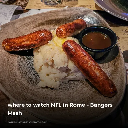 where to watch NFL in Rome - Bangers And Mash